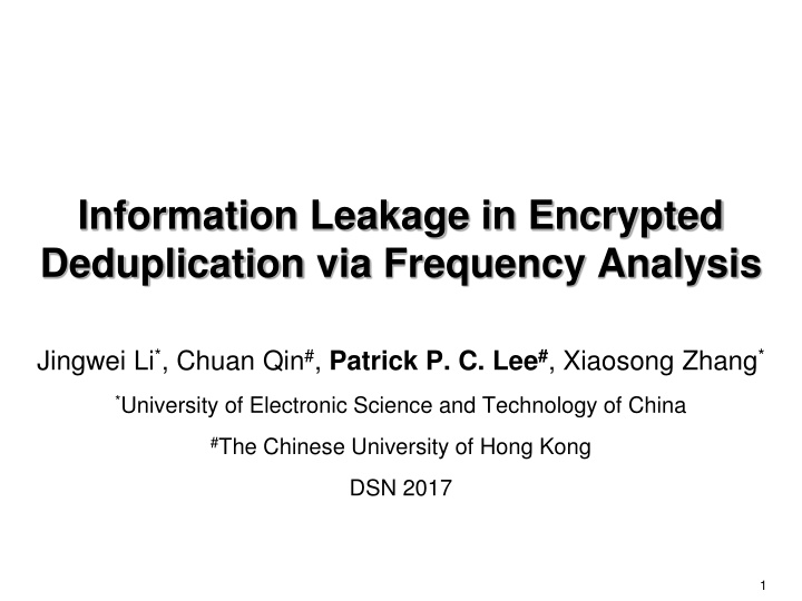 information leakage in encrypted deduplication