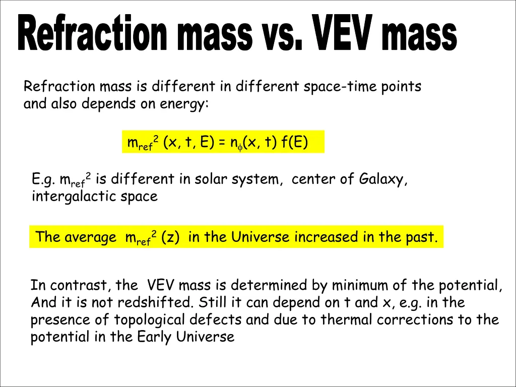refraction mass vs vev mass