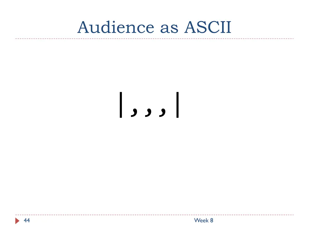 audience as ascii