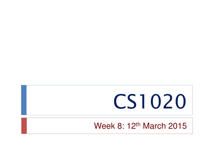 cs1020 week 8 12 th march 2015