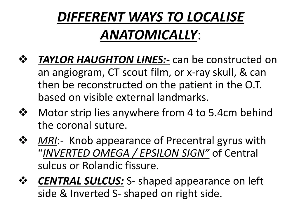 different ways to localise anatomically