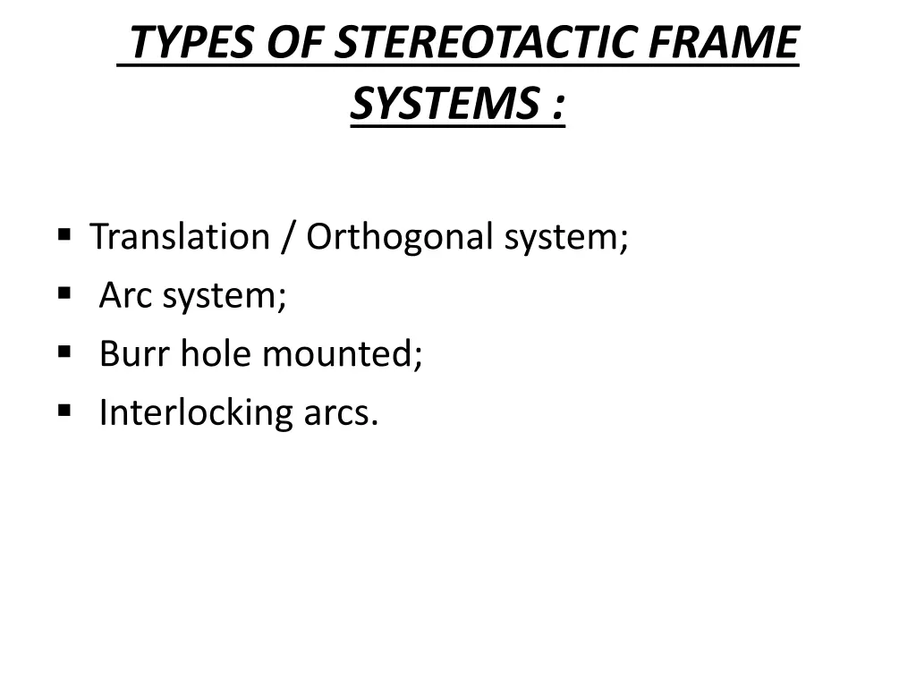 types of stereotactic frame systems