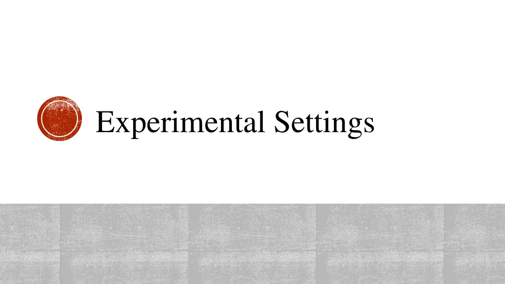 experimental settings