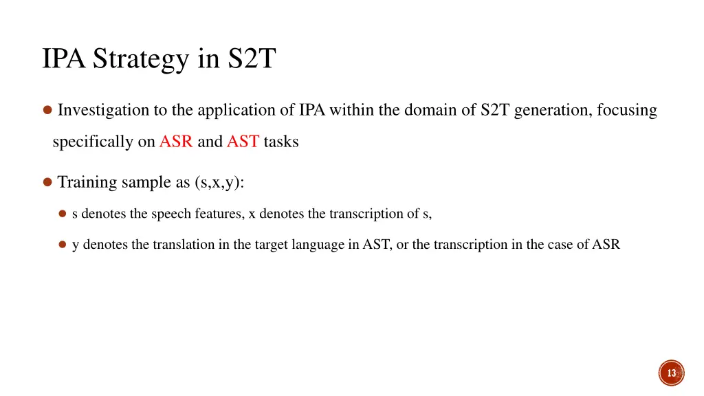 ipa strategy in s2t