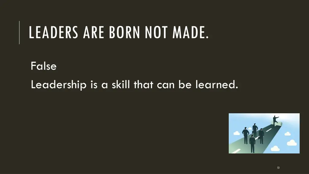 leaders are born not made