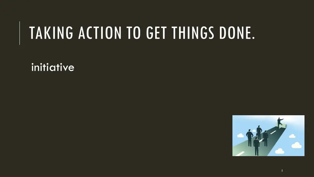 taking action to get things done