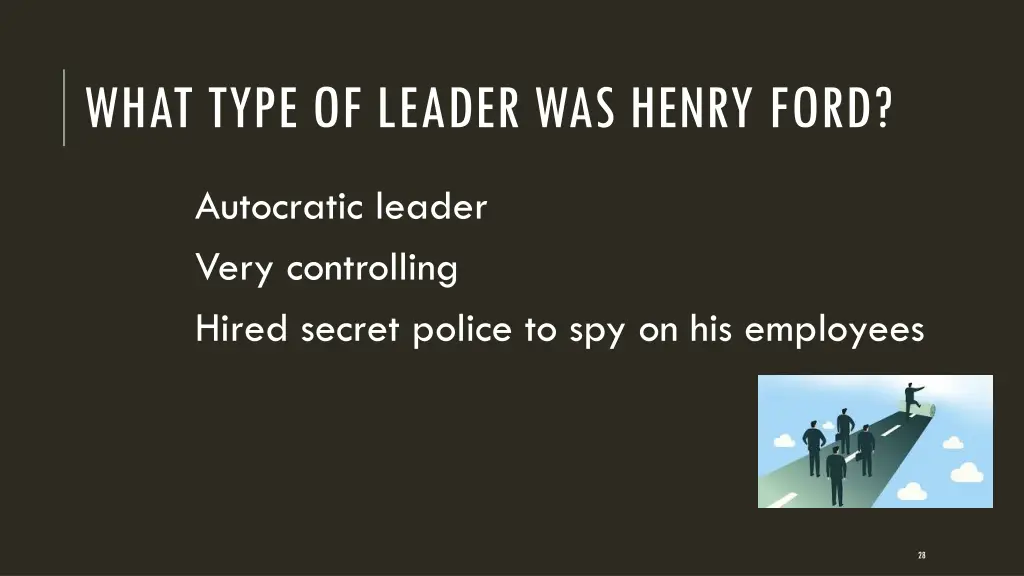 what type of leader was henry ford