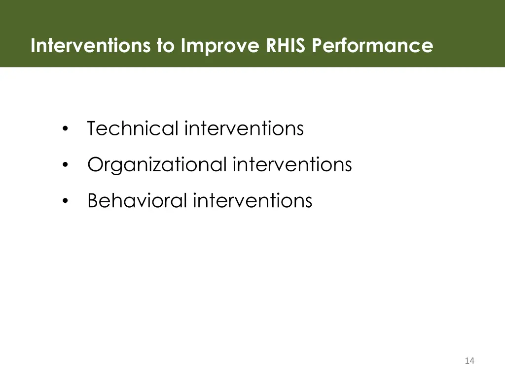 interventions to improve rhis performance