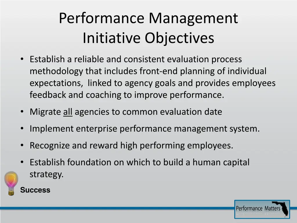 performance management initiative objectives