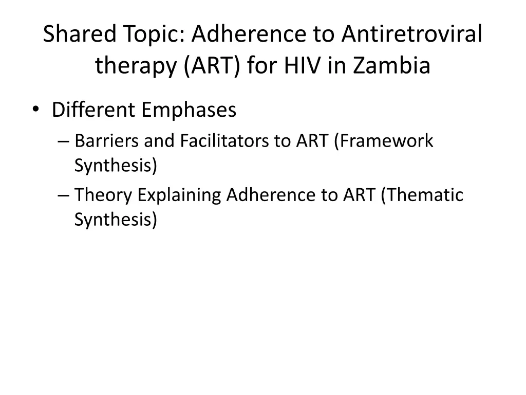 shared topic adherence to antiretroviral therapy 1