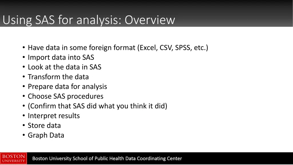 using sas for analysis overview