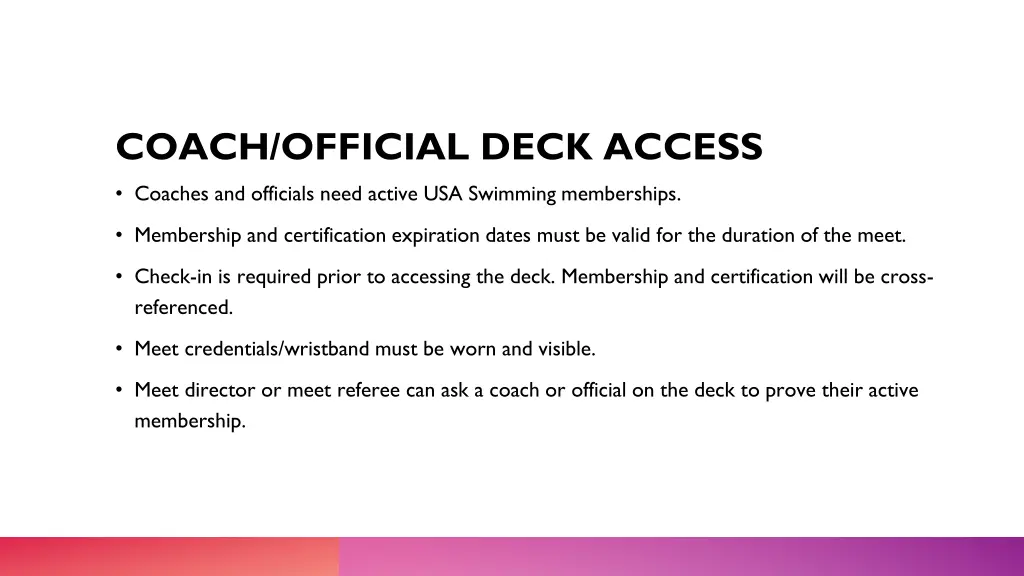 coach official deck access coaches and officials