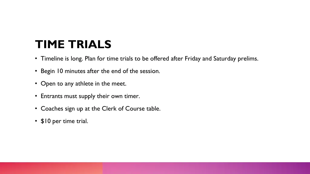 time trials timeline is long plan for time trials