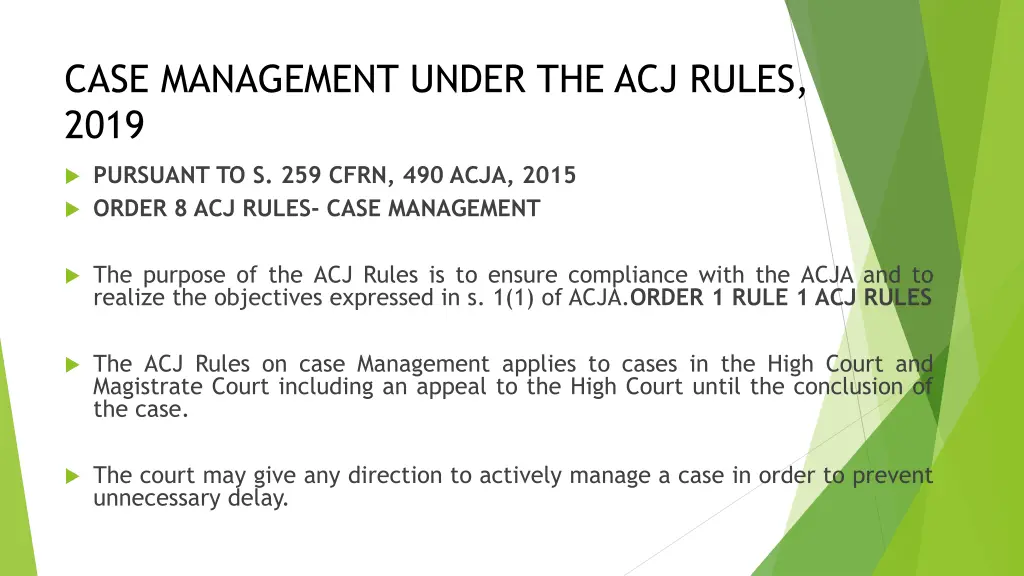 case management under the acj rules 2019
