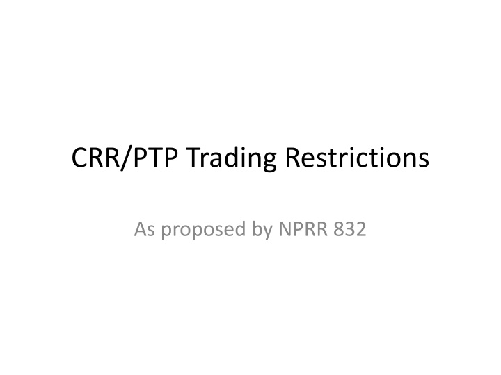 crr ptp trading restrictions