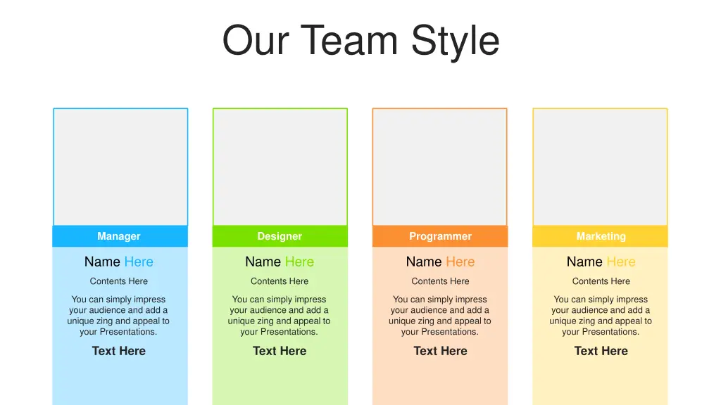 our team style