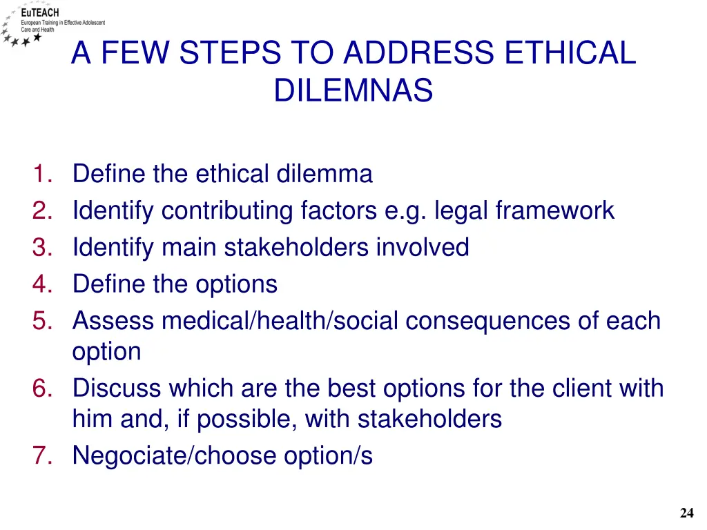 a few steps to address ethical dilemnas