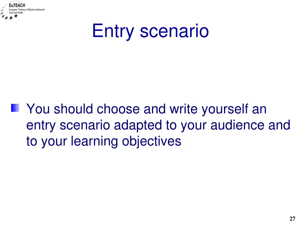 entry scenario