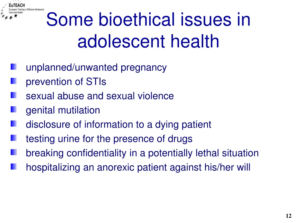 some bioethical issues in adolescent health