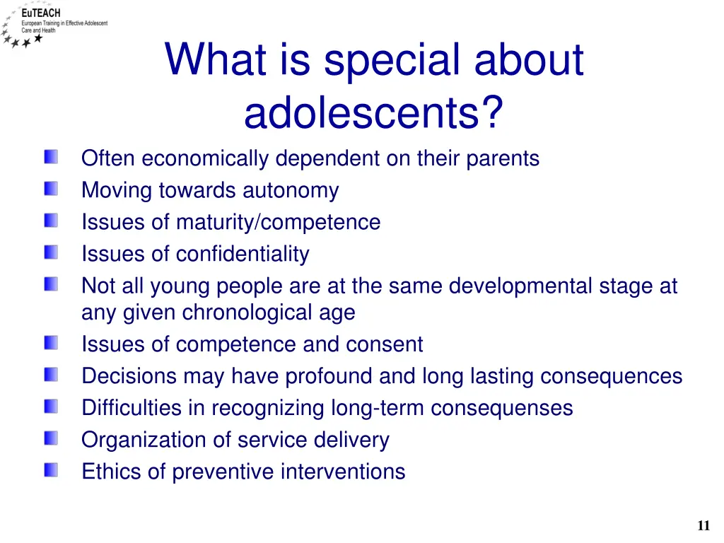 what is special about adolescents
