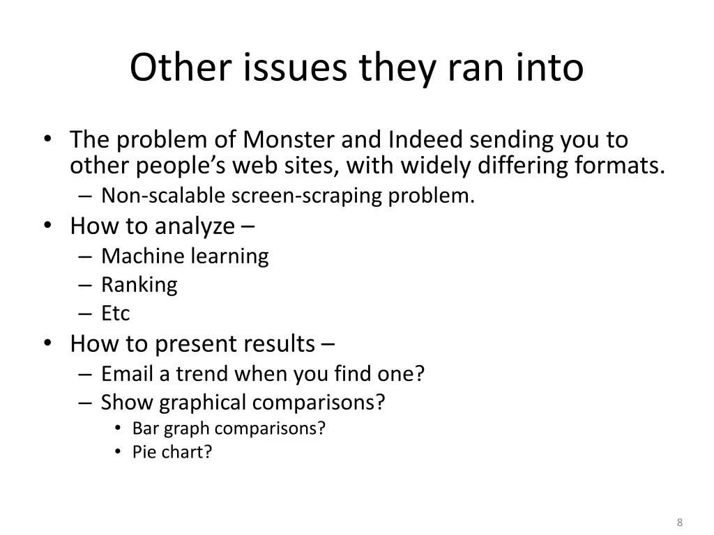other issues they ran into