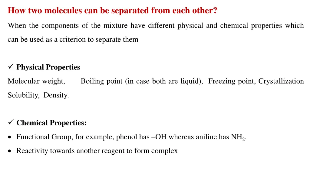how two molecules can be separated from each other