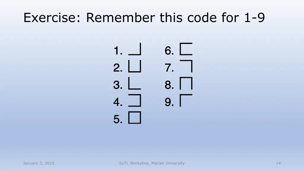 exercise remember this code for 1 9
