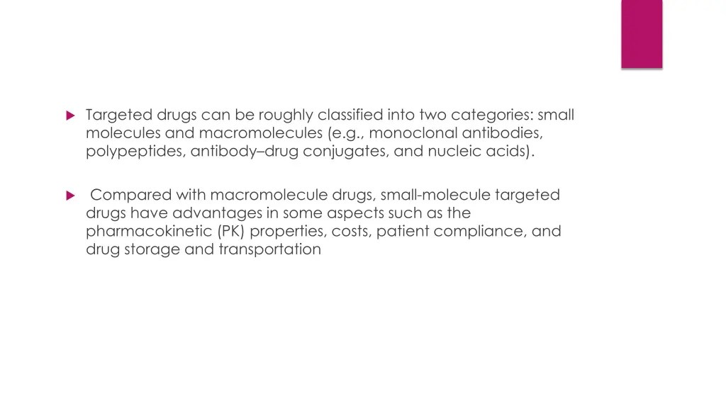 targeted drugs can be roughly classified into