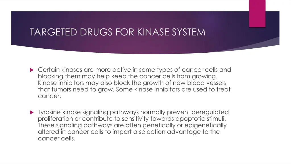 targeted drugs for kinase system