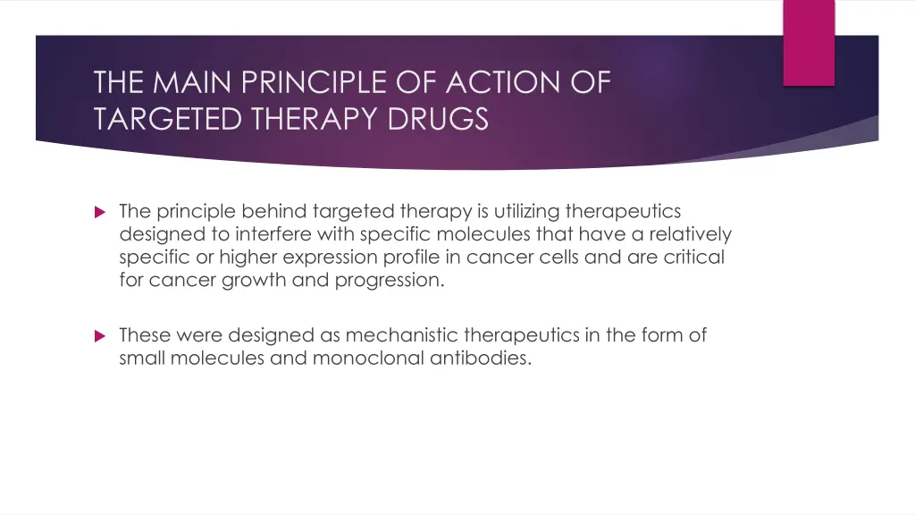 the main principle of action of targeted therapy