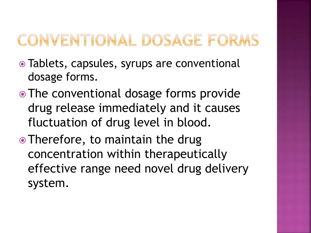 conventional dosage forms