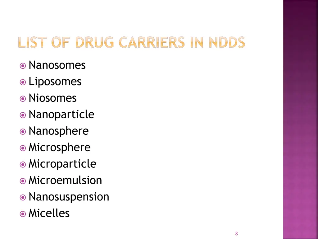 list of drug carriers in ndds