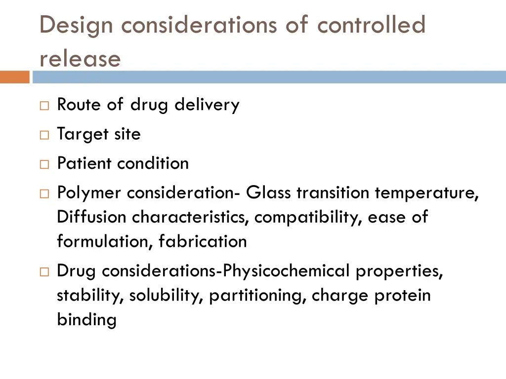 design considerations of controlled release