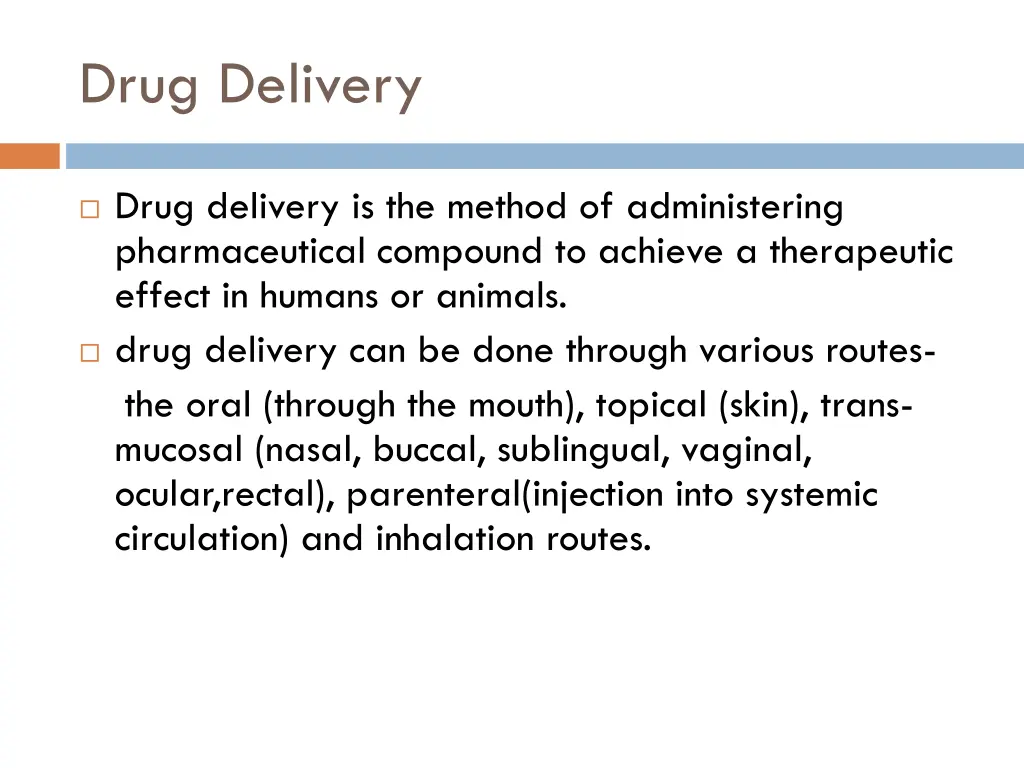 drug delivery