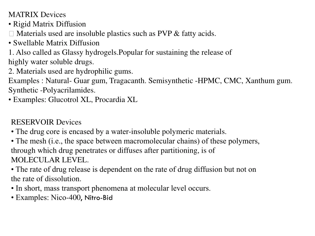 matrix devices rigid matrix diffusion materials