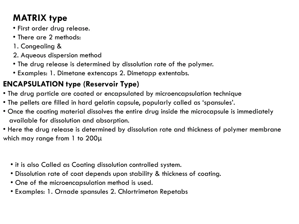 matrix type first order drug release there