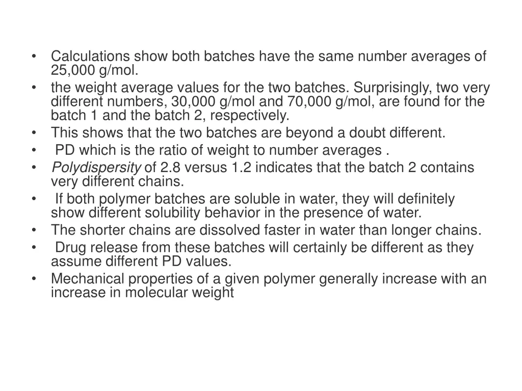 calculations show both batches have the same