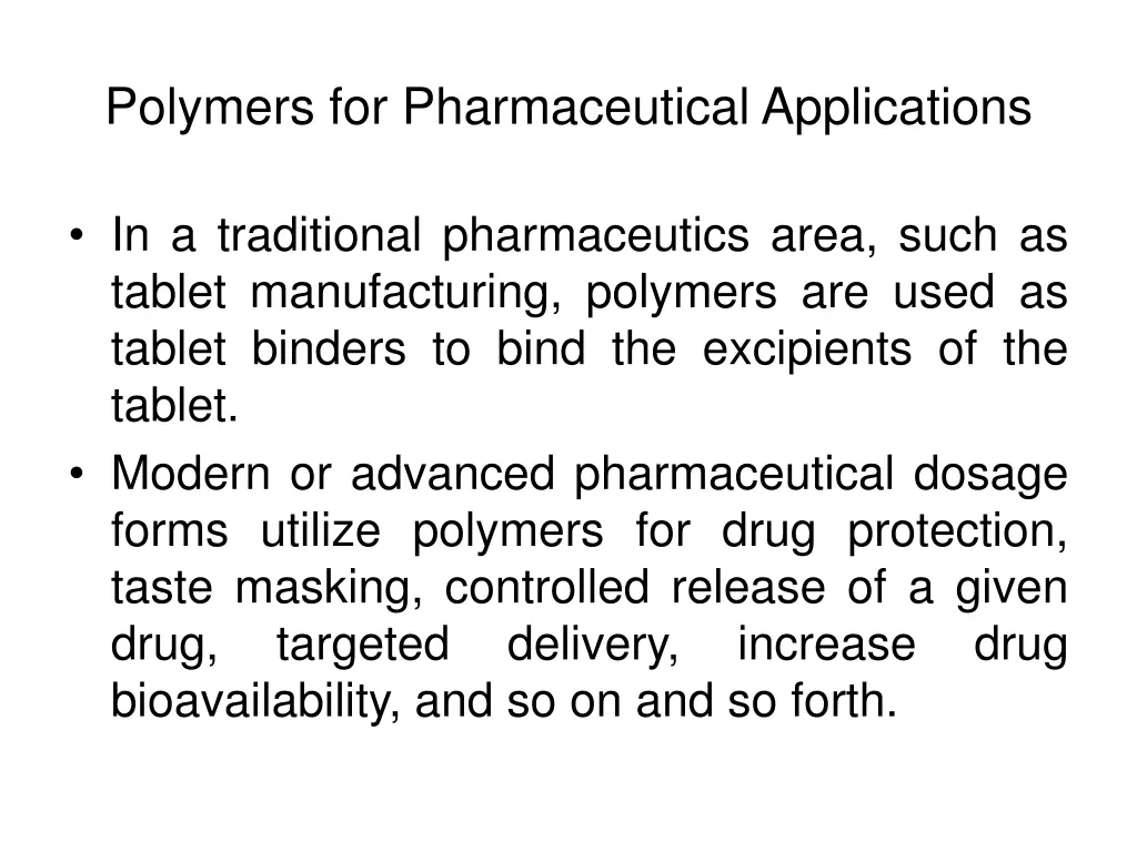 polymers for pharmaceutical applications