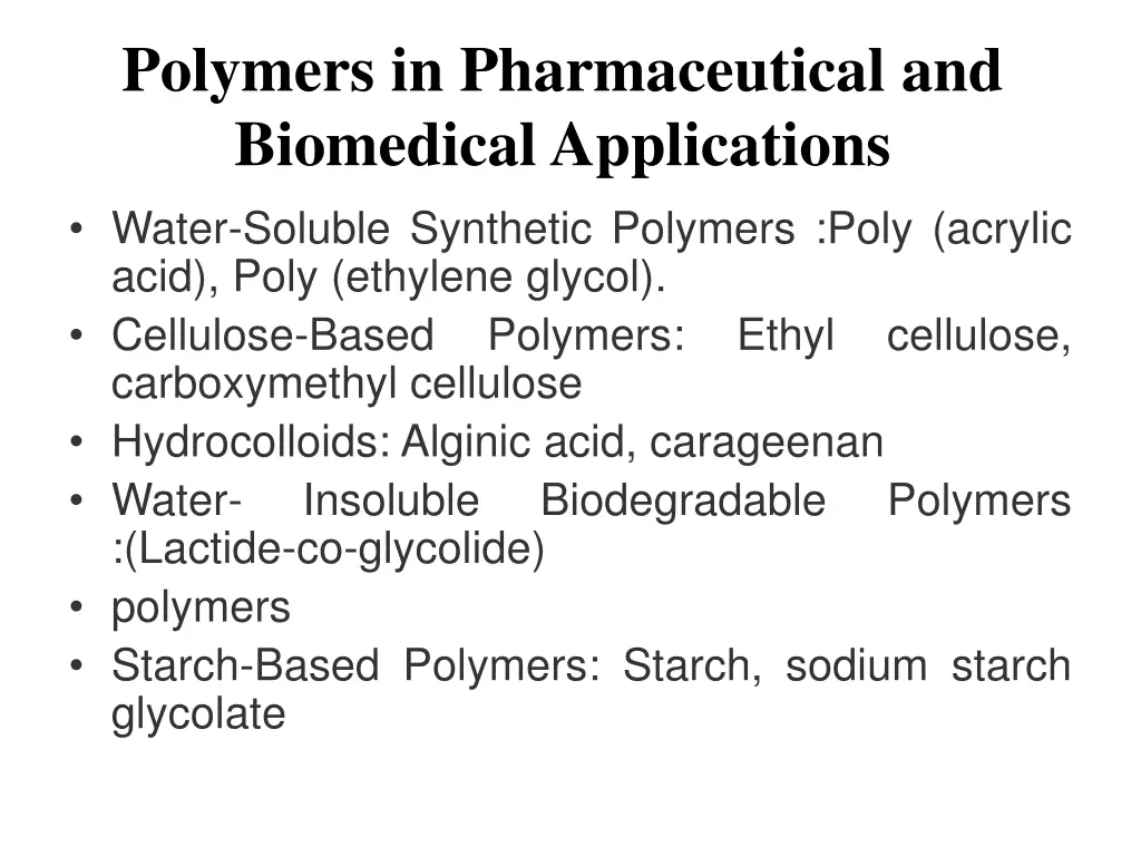 polymers in pharmaceutical and biomedical