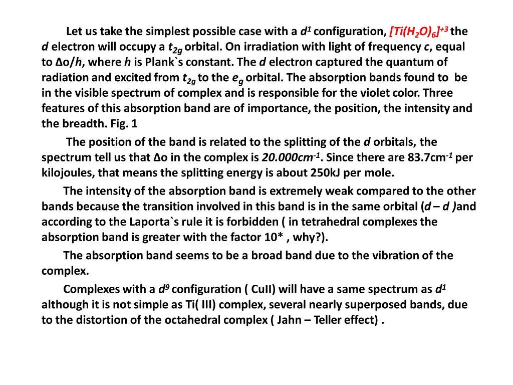 let us take the simplest possible case with