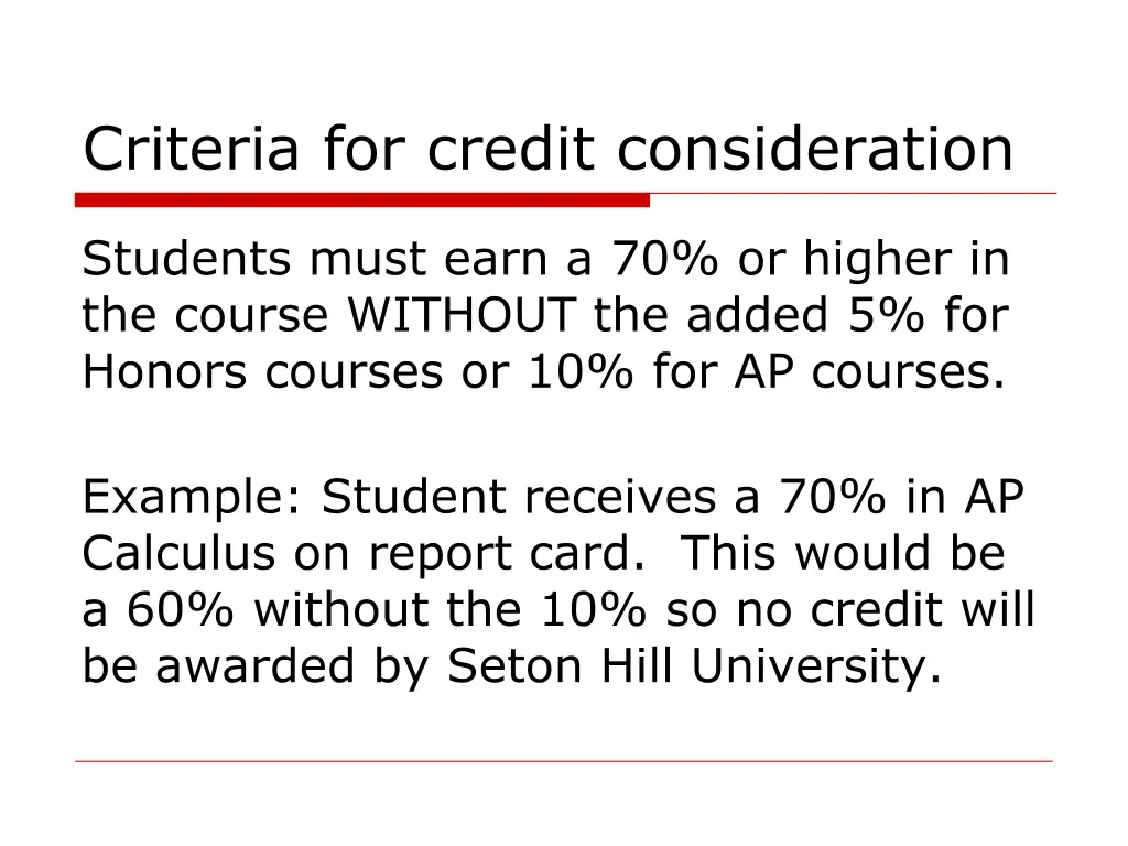 criteria for credit consideration