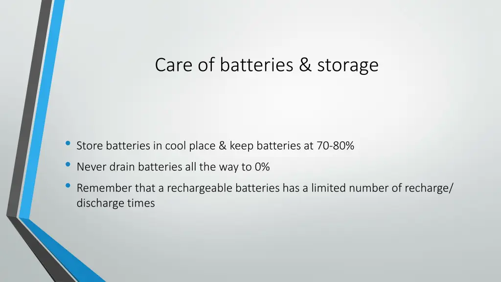 care of batteries storage