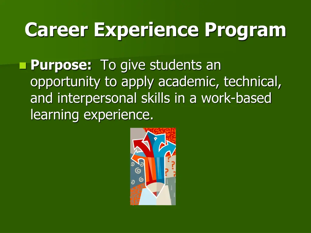 career experience program
