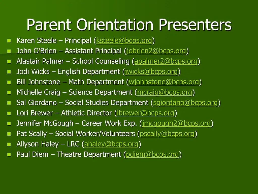 parent orientation presenters karen steele