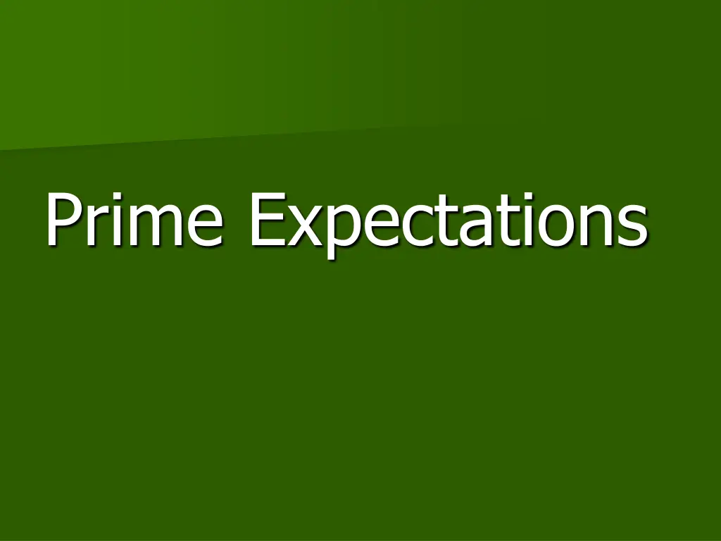 prime expectations