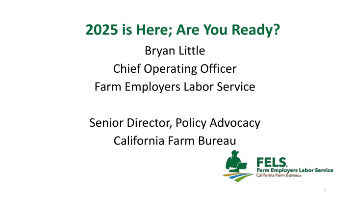 2025 is here are you ready bryan little chief