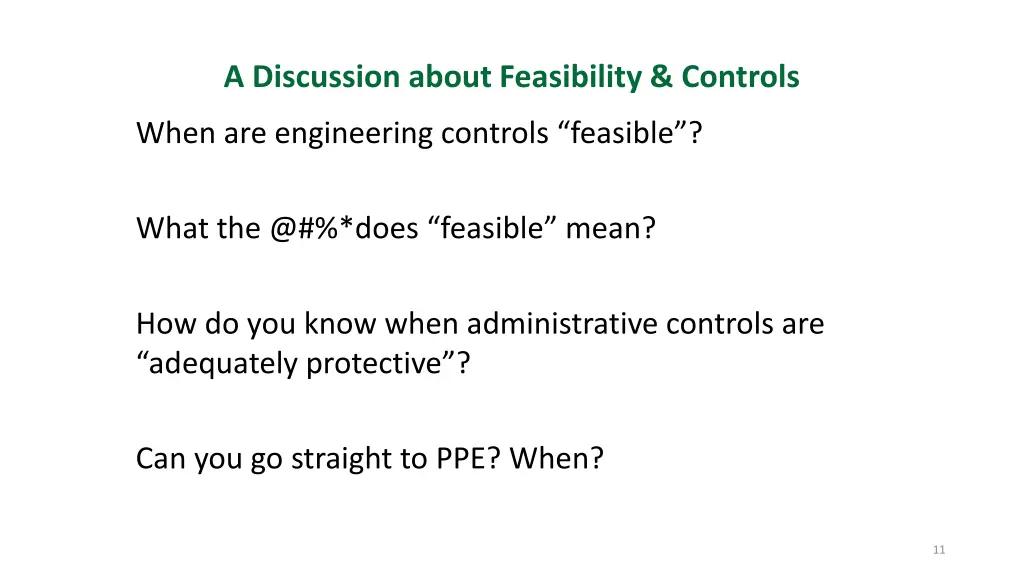 a discussion about feasibility controls