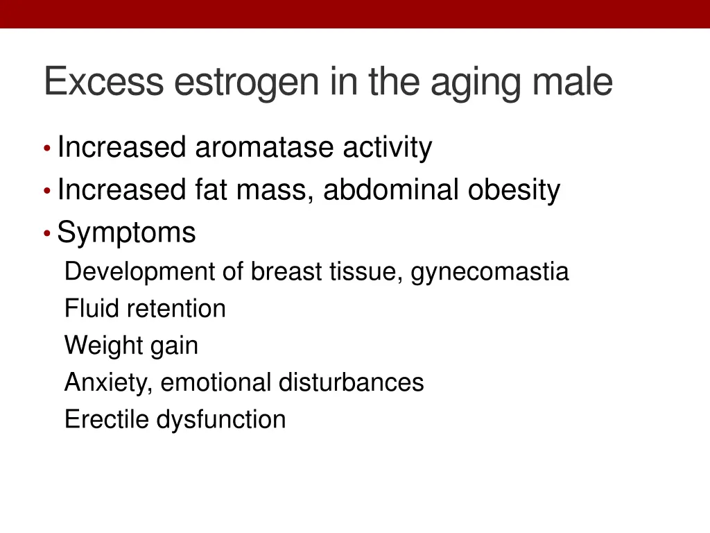 excess estrogen in the aging male