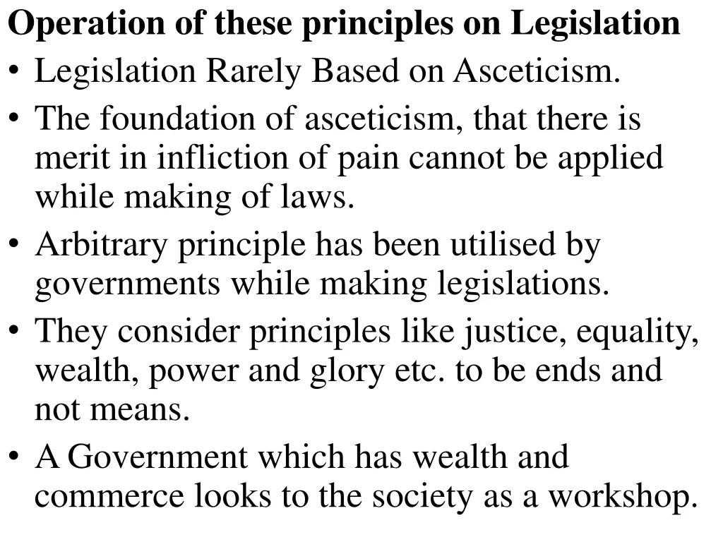 operation of these principles on legislation