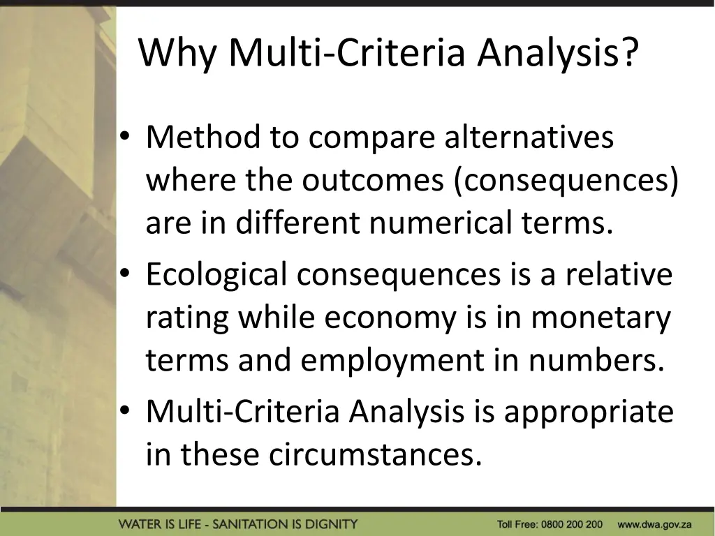 why multi criteria analysis